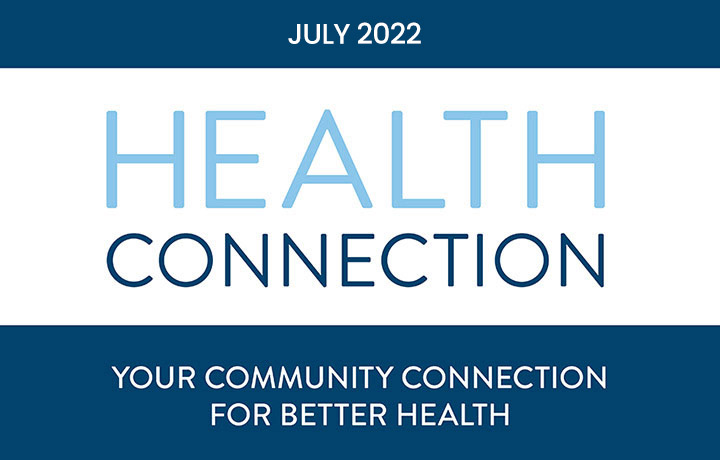 Health Connection July 2022